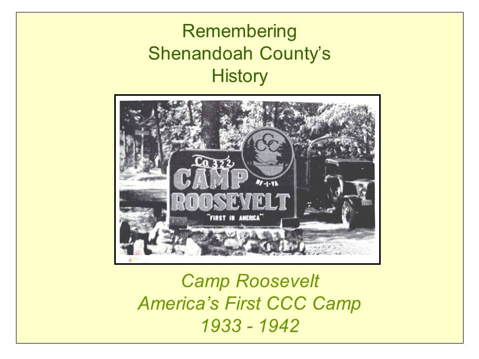 Camp Roosevelt — the first CCC camp in the nation, George Washington National Forest, 1933