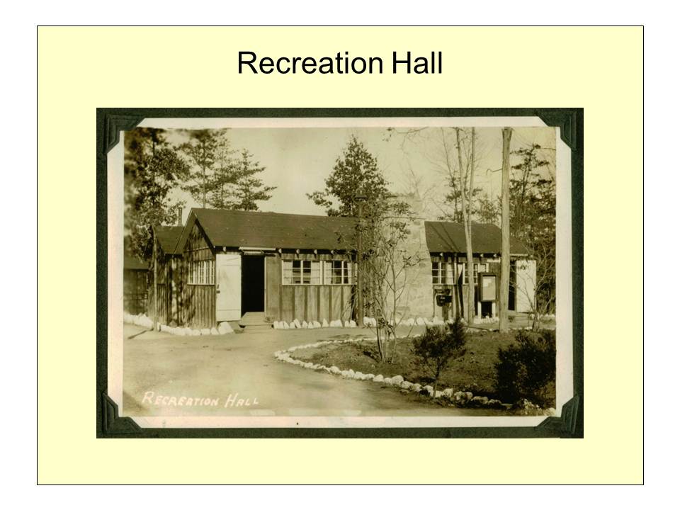 Slide 21 — Camp Roosevelt, April 1933