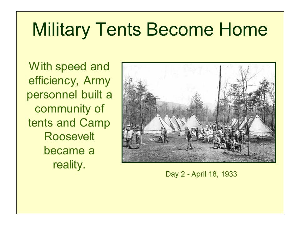 Slide 4 — Camp Roosevelt, April 1933